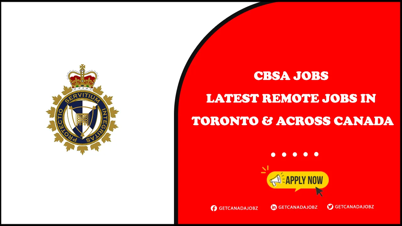 CBSA Jobs CBSA Jobs